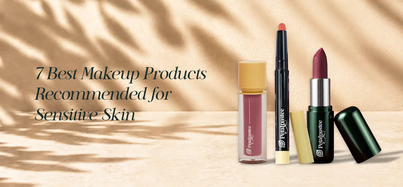 7 Best Hypoallergenic Makeup Products for Sensitive Skin | Petalpastee