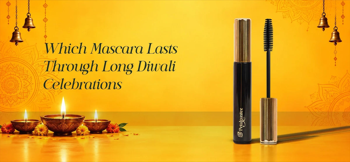 Long Lasting Eye Mascara for Diwali: How to Choose One | Petalpastee