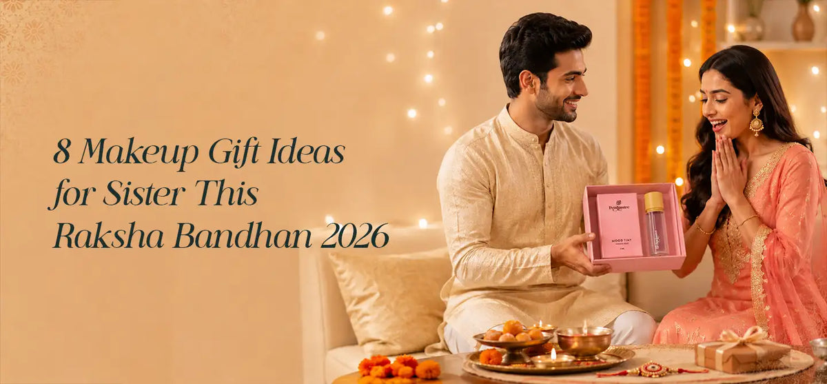 8 Makeup Gift Ideas for Sister This Raksha Bandhan 2026 | Petalpastee