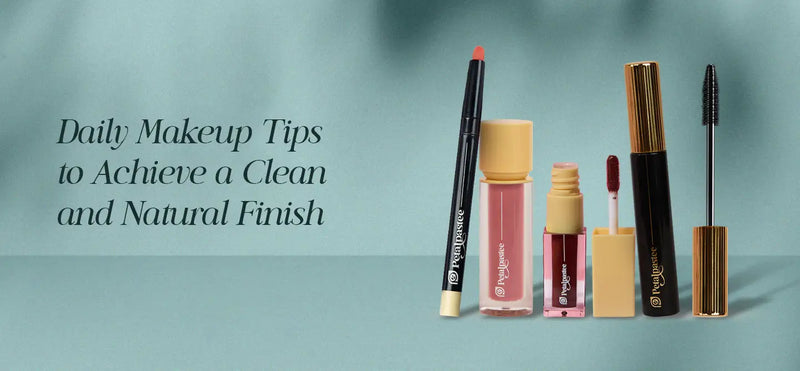 Minimal Daily Makeup Tips for a Natural Fresh Look | Petalpastee