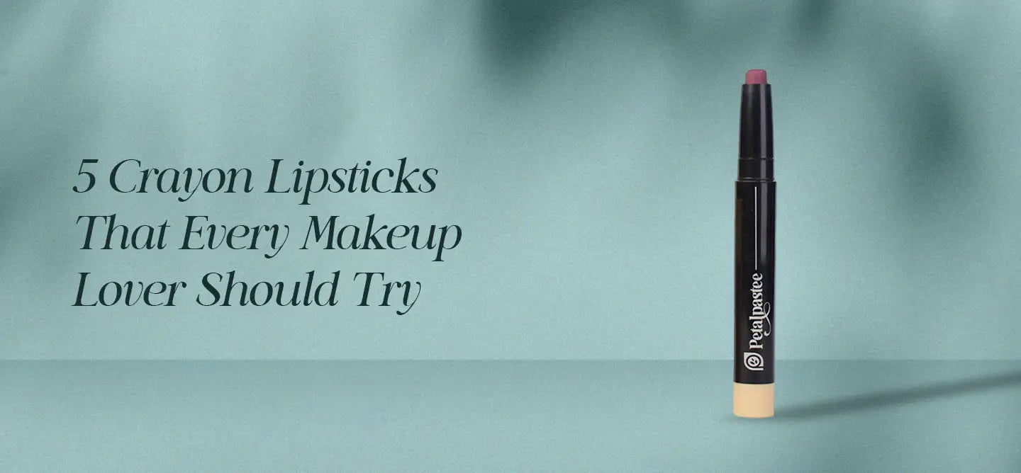 5 Crayon Lipsticks That Every Makeup Lover Should Try | petalpastee