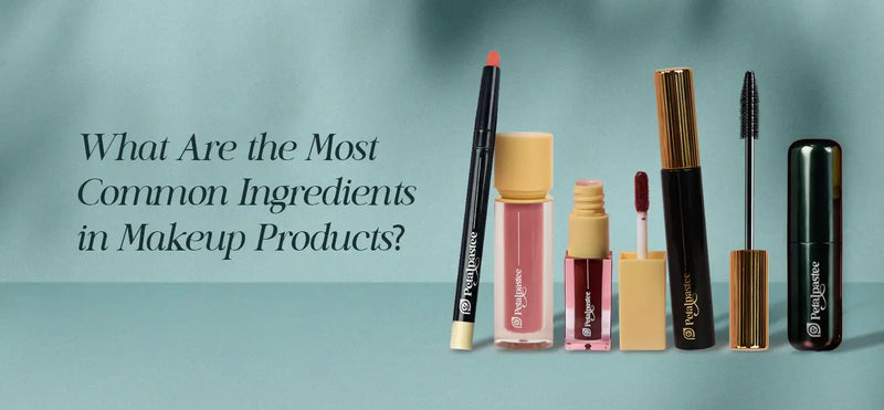 Makeup Ingredients List: 12 Common Ingredients Explained | Petalpastee