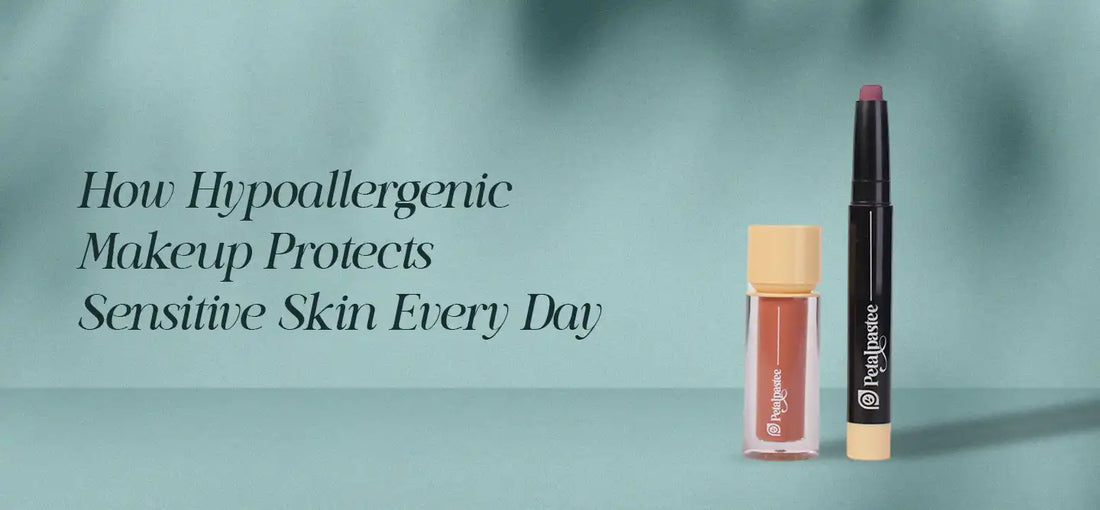 How Hypoallergenic Makeup Protects Sensitive Skin Every Day?