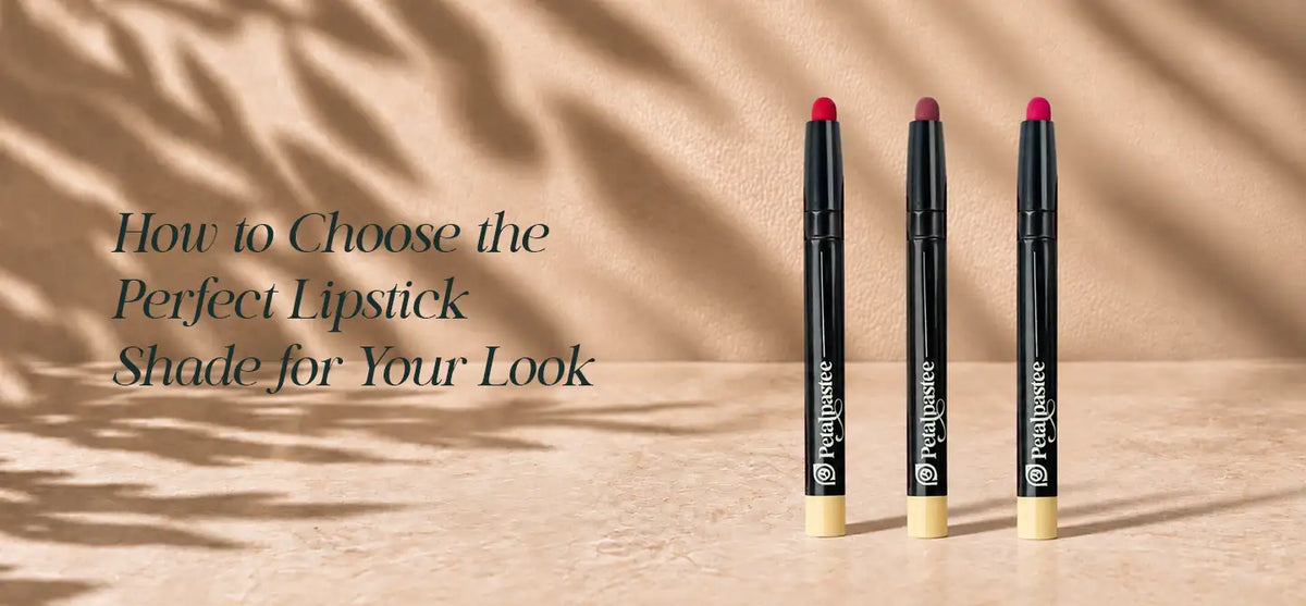 how-to-choose-the-perfect-lipstick-shade-for-your-look-by-petalpastee | Petalpastee